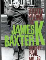 Selected Poems of James K. Baxter